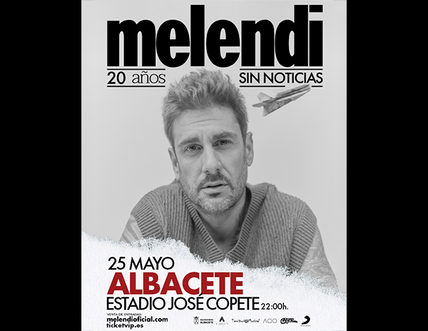 MELENDI AGOTA SUS ENTRADAS DE GRADA PARA SU CONCIERTO EN ALBACETE
