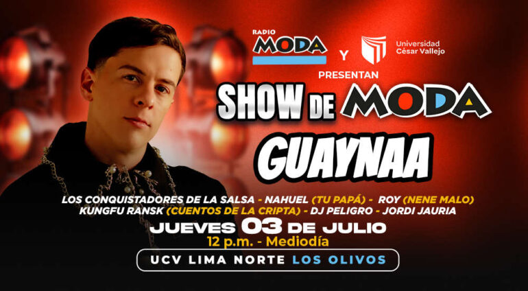 Guaynaa llega a la UCV Lima Norte para encender el ‘Show de Moda’ este jueves